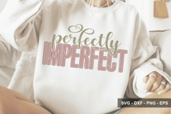 Perfectly Imperfect - Inspirational Design Product Image 1