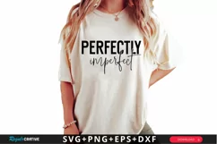 Perfectly Imperfect SVG, Mental Health SVG Design Product Image 1