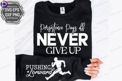 Persistence Pays Off Never Give Up Sleeve SVG Product Image 2