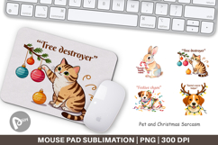 Mouse Pad Pet and Christmas Sarcasm Quotes Product Image 1