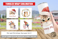 Tumbler Pet and Christmas Sarcasm Quotes Product Image 1