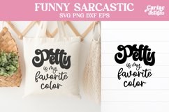 Petty is my Favorite Color SVG