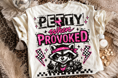 Petty When Provoked, Funny Raccoon PNG, Sarcastic PNG, Sassy Product Image 2