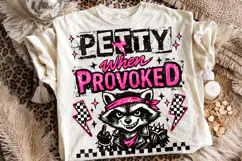 Petty When Provoked, Funny Raccoon PNG, Sarcastic PNG, Sassy Product Image 2