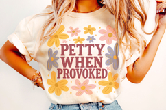 Petty When Provoked PNG, Snarky PNG, Funny Sarcastic PNG Product Image 2