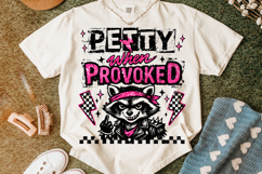 Petty When Provoked, Funny Raccoon PNG, Sarcastic PNG, Sassy Product Image 4