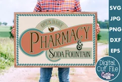 Vintage Farmhouse Home Sign | Pharmacy Soda Fountain Svg Product Image 1