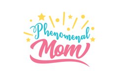 Phenomenal Mom SVG Cut File Product Image 1