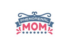 Phenomenal Mom SVG Cut File Product Image 1