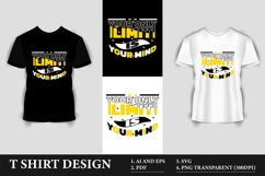 Your only limit is your mind inspirational quotes T-shirt Product Image 1