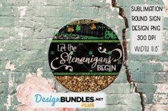 Shenanigans Round Sign Design For Sublimation Product Image 3