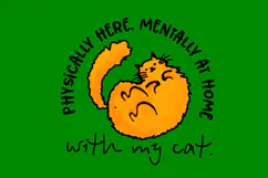 Physically Here Mentally At Home With My Cat PNG, Red cat Product Image 5