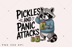 Pickles and Panic Attacks PNG, Pickle Lover Png, Pickle Love Product Image 1