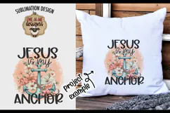 Jesus Is My Anchor | PNG Design For Shirts, Totes & More Product Image 2