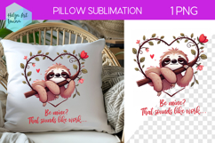 Sarcastic Animal Sublimation, Pillow Valentine's Day Product Image 1