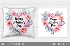 Mother's Day Pillow Sublimation. Mother's Day Sublimation Product Image 1