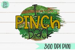 I Pinch Back | A St. Patrick&#039;s Day PNG Product Image 2