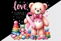 Pink bear ribbon breast cancer awareness toys Love and Support Always quote print 20 oz tumbler skinny mug wrap clipart t-shirt sublimation design