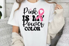 Pink Is My Power Color SVG, Breast Cancer Survivor SVG Product Image 3
