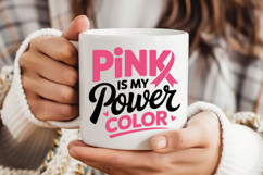 Pink Is My Power Color SVG | Breast Cancer Awareness SVG Product Image 3