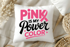 Pink Is My Power Color SVG | Breast Cancer Awareness SVG Product Image 5