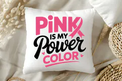 Pink Is My Power Color SVG | Breast Cancer Awareness SVG Product Image 5