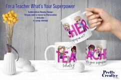 I&#039;m a Teacher... What&#039;s your Superpower Product Image 2