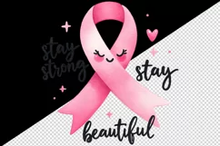 Pink ribbon breast cancer awareness Stay Strong Stay Beautiful quote print 20 oz tumbler skinny mug wrap clipart t-shirt sublimation printable design