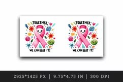 pink ribbon breast cancer awareness Together We Can Beat It quote print 20 oz tumbler skinny mug wrap clipart t-shirt sublimation printable design