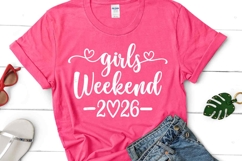 Girls Weekend 2026 SVG, Holiday, Summer Vacation 2026 Shirt Product Image 1