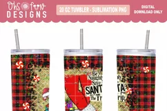 Be Naughty Save Santa The Trip Sublimation PNG 20 oz tumbler Product Image 2