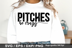 Baseball SVG Design - Pitches Be Crazy Product Image 4