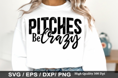Baseball SVG Design - Pitches Be Crazy Product Image 3