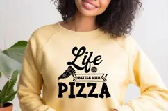 Life Is Better With Pizza I Funny Pizza SVG I Pizza Sign SVG Product Image 2