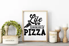Life Is Better With Pizza I Funny Pizza SVG I Pizza Sign SVG Product Image 3