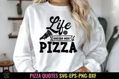 Life Is Better With Pizza I Funny Pizza SVG I Pizza Sign SVG Product Image 1