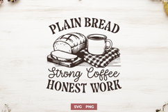 Honest Work SVG - Plain Bread Strong Coffee Vintage PNG Product Image 1