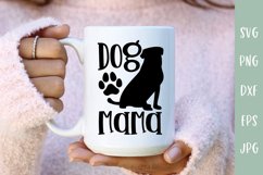 Dog Mama SVG - Dog Mom SVG Product Image 1