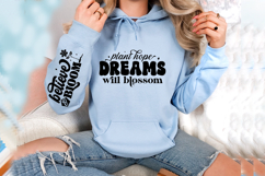 Plant hope dreams will blossom Sleeve SVG Design Product Image 3