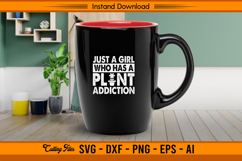 Just A Girl Who Has A Plant Addiction SVG Design Product Image 3