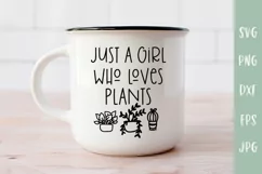 Just A Girl Who Loves Plants - Funny Plant Lover SVG Product Image 4