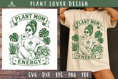 Plant Mom Energy SVG PNG Funny design