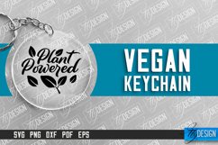 Vegan Keychain Design | Vegan Quotes | Keychain SVG Design Product Image 1