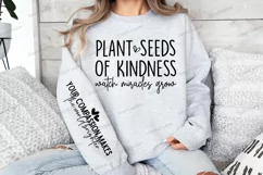 Plant seeds of kindness watch miracles grow Sleeve SVG Product Image 3
