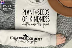 Plant seeds of kindness watch miracles grow Sleeve SVG Product Image 1