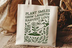Plant Smiles Grow Laughter Harvest Love SVG Gardening Quote Product Image 3