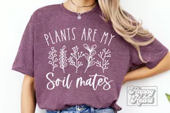 Plants Are My Soil Mates SVG - Plant Lover SVG - Plant Lady Product Image 3