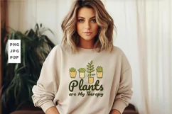 Plants Are My Therapy PNG T Shirt Design