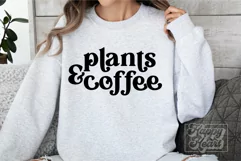 Plants and Coffee SVG - Plant Coffee Lover SVG Plant Lady Product Image 1