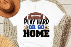 Play hard or go home Sublimation PNG Product Image 2